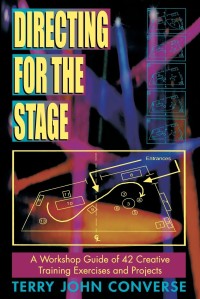Image of Directing for the stage : a workshop guide of 42 creative training exercises and projects