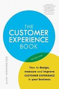 Image of The customer experience book : how to design, measure and improve customer experience in your business