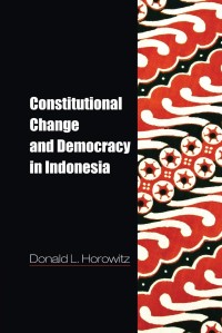 Image of Constitutional change and democracy in Indonesia