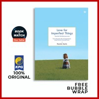 Image of Love For Imperfect Things: mencintai ketidaksempurnaan