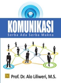 Image of Komunikasi serba ada serba makna