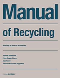 Image of Manual of recycling : buildings as sources of materials