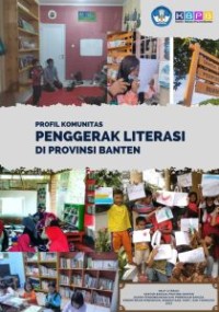 Image of Profil Komunitas Pengerak Literasi di Provinsi Banten