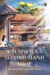 Image of A Suspicious Second-Hand Shop = Toko Barang Bekas yang Mencuri