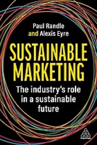 Image of Sustainable marketing : the industry's role in a sustainable future