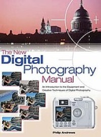 Image of The new digital photography manual
