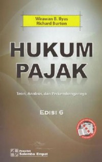 Image of Hukum pajak : teori, analisis, dan perkembangannya. Edisi Keenam