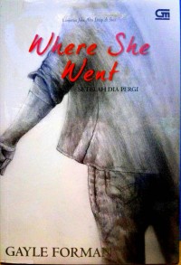Image of Where She Went (Setelah Dia Pergi)
