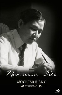 Image of Manusia ide : Otobiografi Mochtar Riady