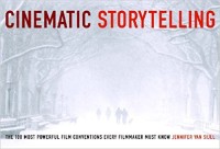Image of Cinematic storytelling: the 100 most powerful film conventions every filmmaker must know