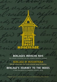 Image of Berlages Indische Reis / Berlage di Nusantara