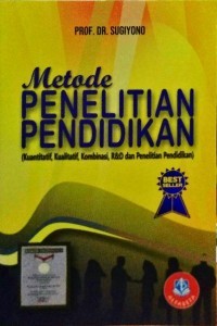 Image of Metode Penelitian Pendidikan : Kuantitatif, Kualitatif, Kombinasi, R&D Dan Penelitian Pendidikan