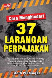 Image of Cara menghindari 37 larangan perpajakan