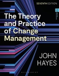 Image of The Theory and Practice of Change Management. Seventh Edition