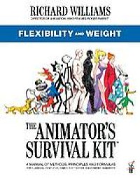 Image of The animator's survival kit. Flexibility and weight