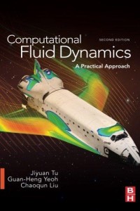 Image of Computational Fluid Dynamics : A Practical Approach. Second Edition