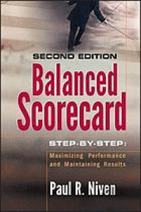 Image of Balanced scorecard step-by-step : maximizing performance and maintaining results. Second Edition