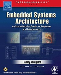 Image of Embedded systems architecture : a comprehensive guide for engineers and programmers