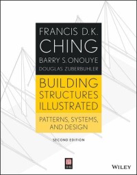 Image of Building Structures Illustrated : Patterns, Systems, and Design. Second Edition