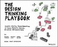 Image of The design thinking playbook : mindful digital transformation of teams, products, services, businesses and ecosystems