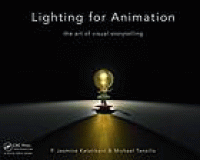 Image of Lighting for animation : the art of visual storytelling