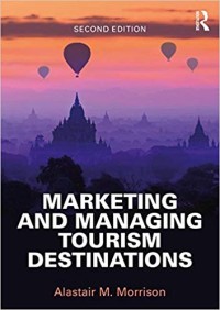 Image of Marketing and managing tourism destinations. Second Edition