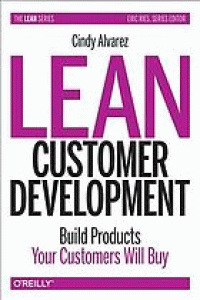 Image of Lean customer development : building products your customers will buy