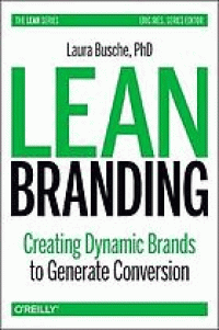 Image of Lean branding : creating dynamic brands to generate conversion