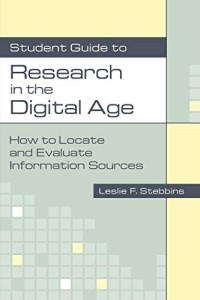 Image of Student guide to research in the digital age : how to locate and evaluate information sources
