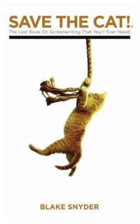Image of Save The Cat! The Last Book On Screenwriting That You'll Ever Need