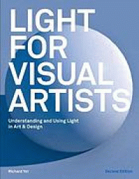 Image of Light for visual artists : understanding & using light in art & design. Second Edition