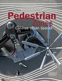 Image of Pedestrian zones : car-free urban spaces