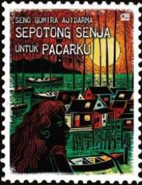 Image of Sepotong senja untuk pacarku