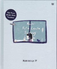 Image of Nanti Kita Cerita Tentang Hari ini (edisi tambahan)