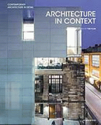 Image of Architecture in context : contemporary design solutions based on environmental, social and cultural identities