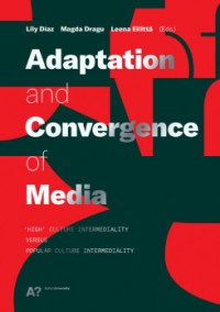 Image of Adaptation and convergence of media. 