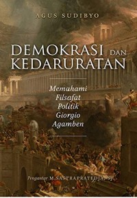 Image of Demokrasi dan kedaruratan: memahami filsafat politik Giorgio Agamben