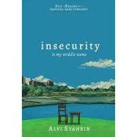 Image of Insecurity is my middle name