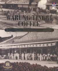 Image of Warung Tinggi Coffee: Kopi Legendaris Tertua Di Indonesia, Sejak 1878