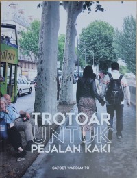 Image of Trotoar: Ruang Kompromi Pejalan Kaki dan Pedagang Kaki Lima