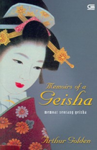 Image of Memoirs of a geisha : memoar seorang geisha