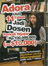 Image of Adora usia 11 tahun jadi dosen perkali ngajar Rp 100.000.000 (US$10.000)