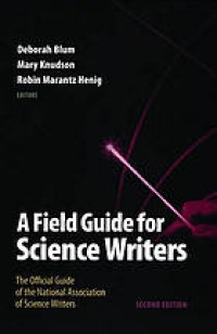 Image of A field guide for science writers : the official guide of the National Association of Science Writers