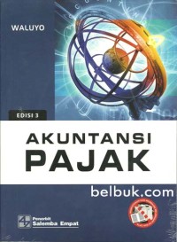Image of Akuntansi Pajak. Edisi Ketiga