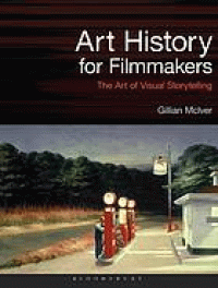 Image of Art history for filmmakers : the art of visual storytelling