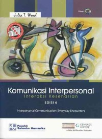 Image of Komunikasi Interpersonal Interaksi Keseharian. Edisi Keenam
