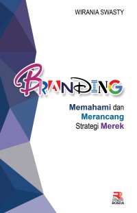 Image of Branding : Memahami dan Merancang Strategi Merek