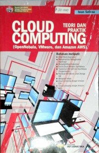 Image of Cloud computing : Teori dan praktik (Open nebula,Vmware, dan amazon AWS)