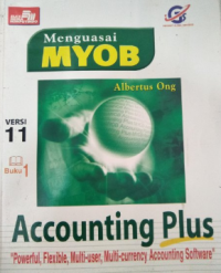 Image of Menguasai MYOB Accounting plus 11 Buku kesatu