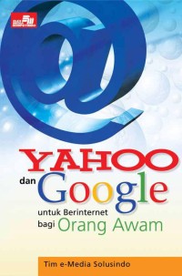 Image of Yahoo dan Google Untuk Berinternet Bagi Orang Awam